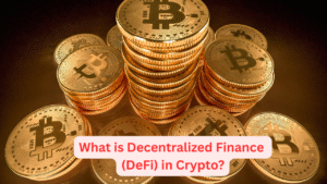 What is Decentralized Finance (DeFi) in Crypto?